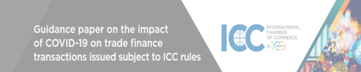 针对新冠肺炎疫情影响下适用国际商会规则的贸易金融交易指导文件
